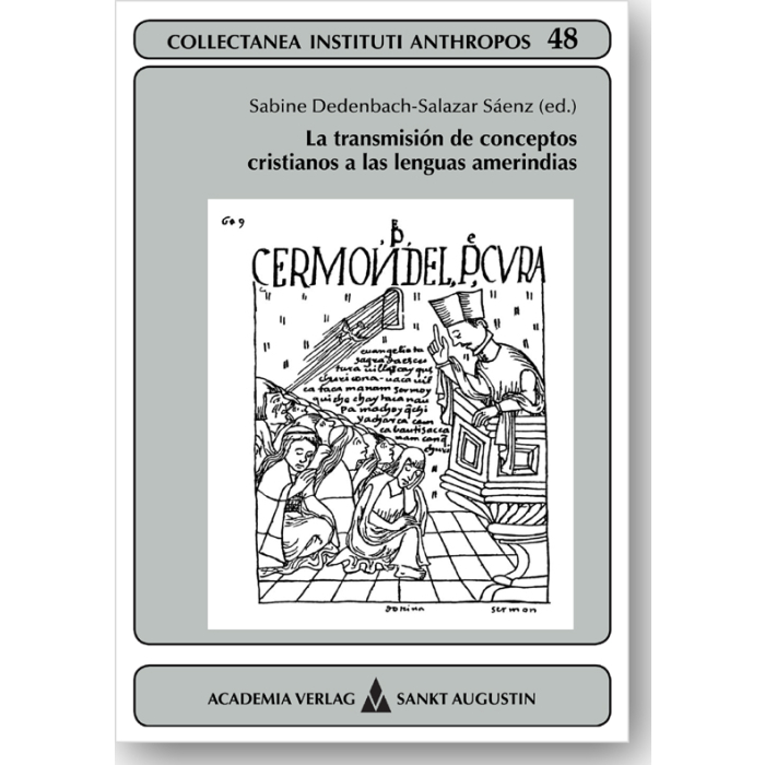 La transmisión de conceptos cristianos a las lenguas amerindias La transmisión de conceptos cristianos a las lenguas amerindias