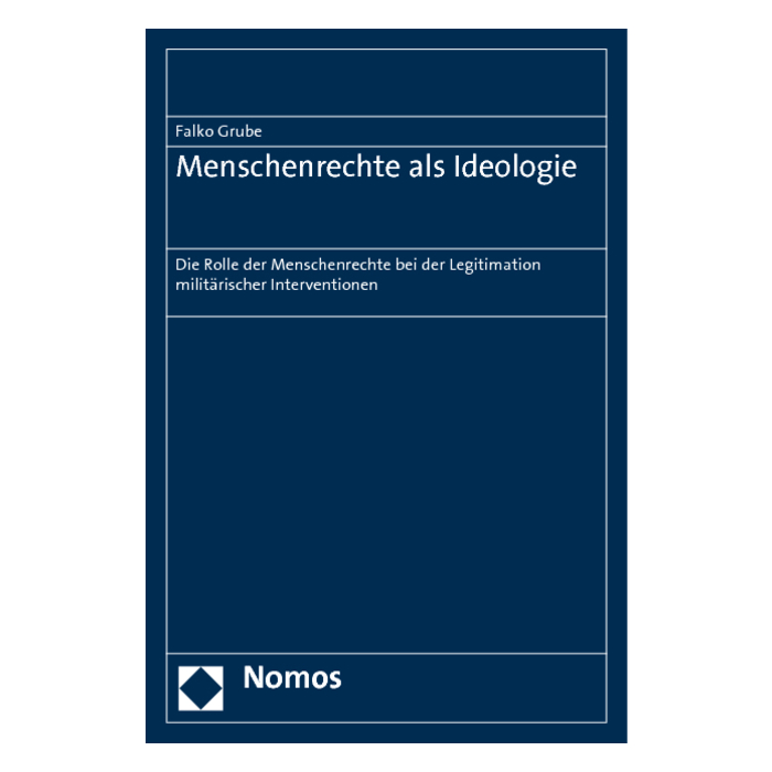 Menschenrechte als Ideologie Menschenrechte als Ideologie