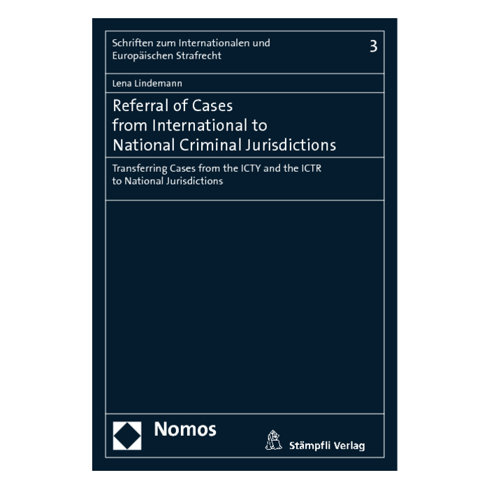 Referral of Cases from International to National Criminal Jurisdictions Referral of Cases from International to National Criminal Jurisdictions
