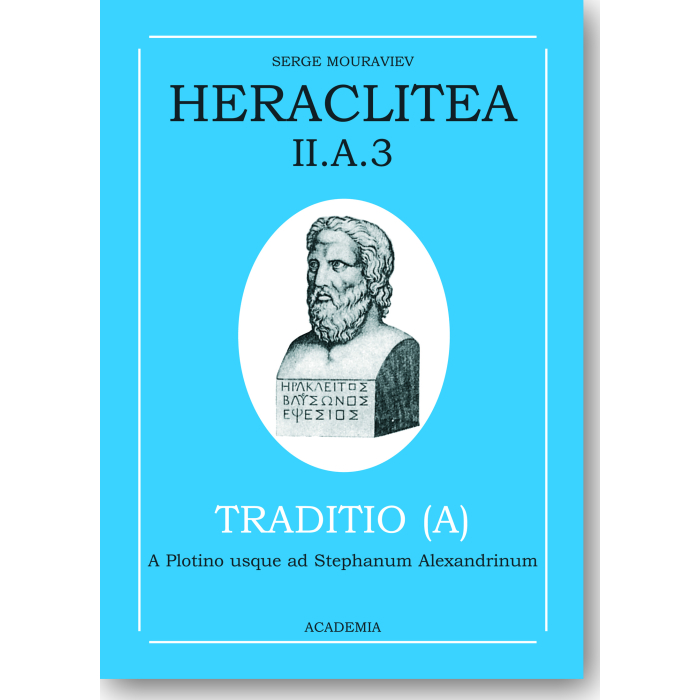 Heraclitea II.A.3. Traditio (A) Heraclitea II.A.3. Traditio (A)