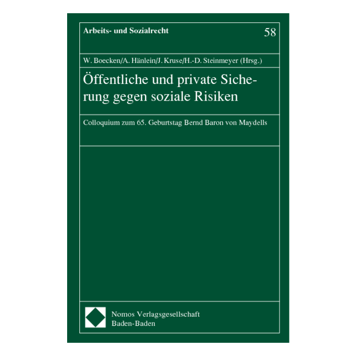 Öffentliche und private Sicherung gegen soziale Risiken Öffentliche und private Sicherung gegen soziale Risiken