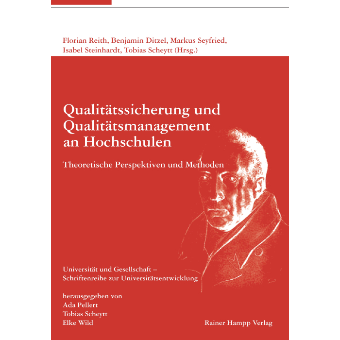 Qualitätssicherung und Qualitätsmanagement an Hochschulen Qualitätssicherung und Qualitätsmanagement an Hochschulen