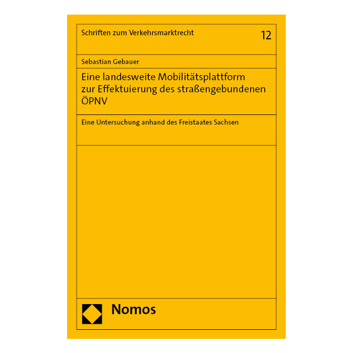 Eine landesweite Mobilitätsplattform zur Effektuierung des straßengebundenen ÖPNV Eine landesweite Mobilitätsplattform zur Effektuierung des straßengebundenen ÖPNV