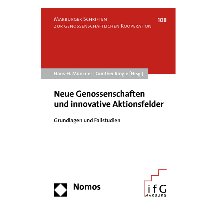 Neue Genossenschaften und innovative Aktionsfelder Neue Genossenschaften und innovative Aktionsfelder