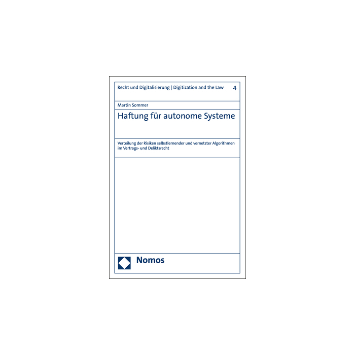 Haftung für autonome Systeme Haftung für autonome Systeme