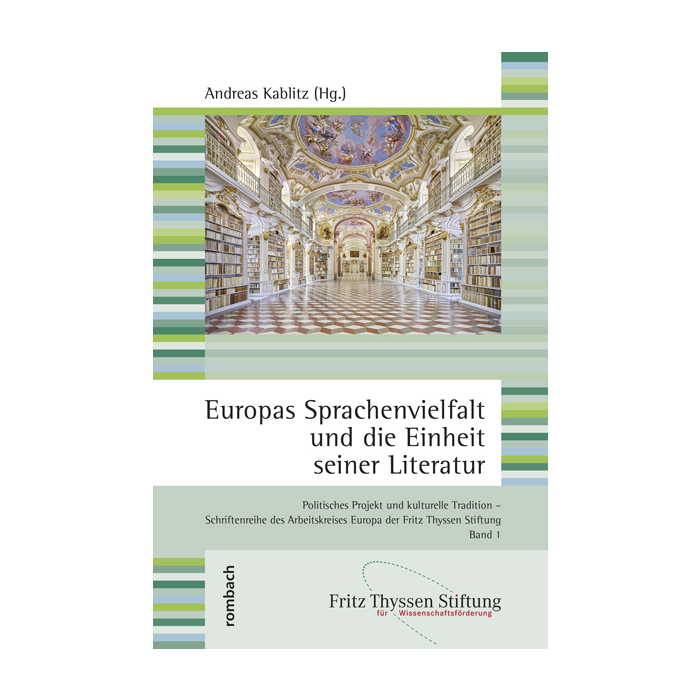 Europas Sprachenvielfalt und die Einheit seiner Literatur Europas Sprachenvielfalt und die Einheit seiner Literatur