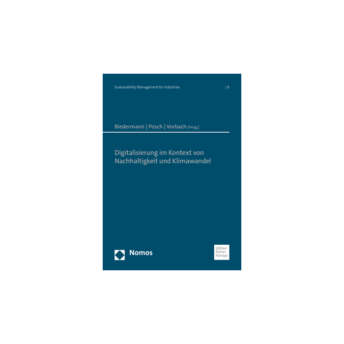 Digitalisierung im Kontext von Nachhaltigkeit und Klimawandel Digitalisierung im Kontext von Nachhaltigkeit und Klimawandel