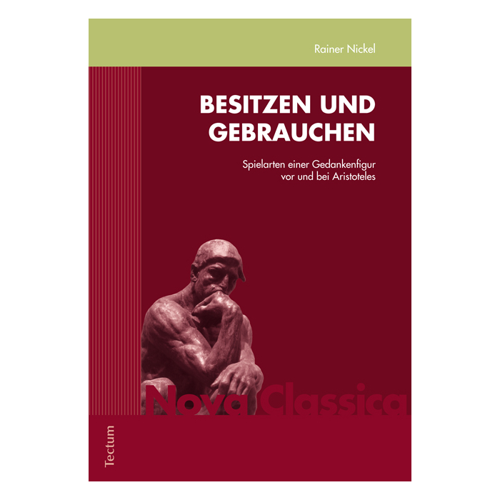 Besitzen und Gebrauchen Besitzen und Gebrauchen