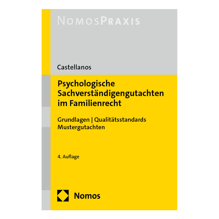 Psychologische Sachverständigengutachten im Familienrecht Psychologische Sachverständigengutachten im Familienrecht