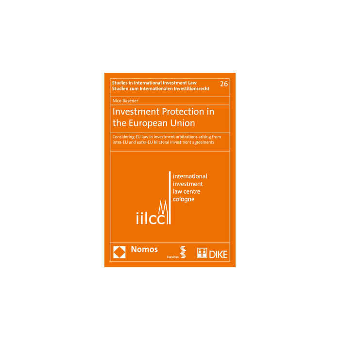 Investment Protection in the European Union Investment Protection in the European Union