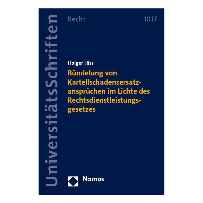 Bündelung von Kartellschadensersatzansprüchen im Lichte des Rechtsdienstleistungsgesetzes Bündelung von Kartellschadensersatzansprüchen im Lichte des Rechtsdienstleistungsgesetzes
