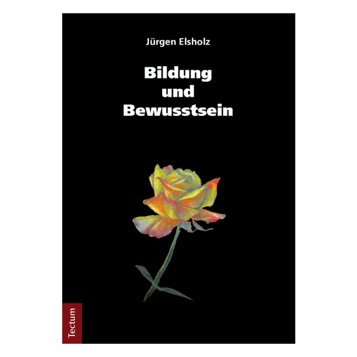 Bildung und Bewusstsein Bildung und Bewusstsein