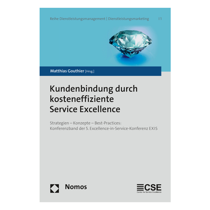 Kundenbindung durch kosteneffiziente Service Excellence Kundenbindung durch kosteneffiziente Service Excellence
