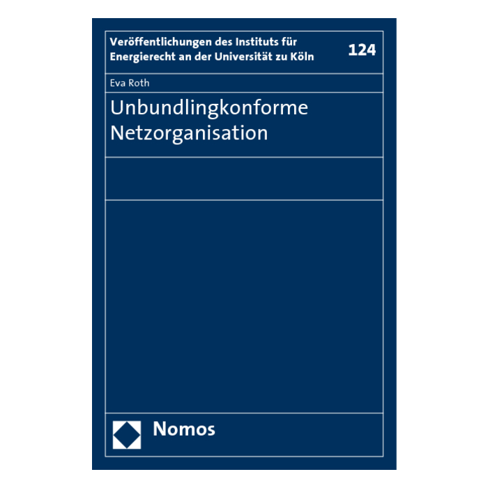Unbundlingkonforme Netzorganisation Unbundlingkonforme Netzorganisation
