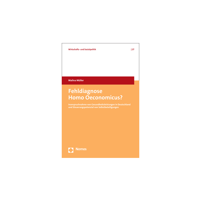 Fehldiagnose Homo Oeconomicus? Fehldiagnose Homo Oeconomicus?