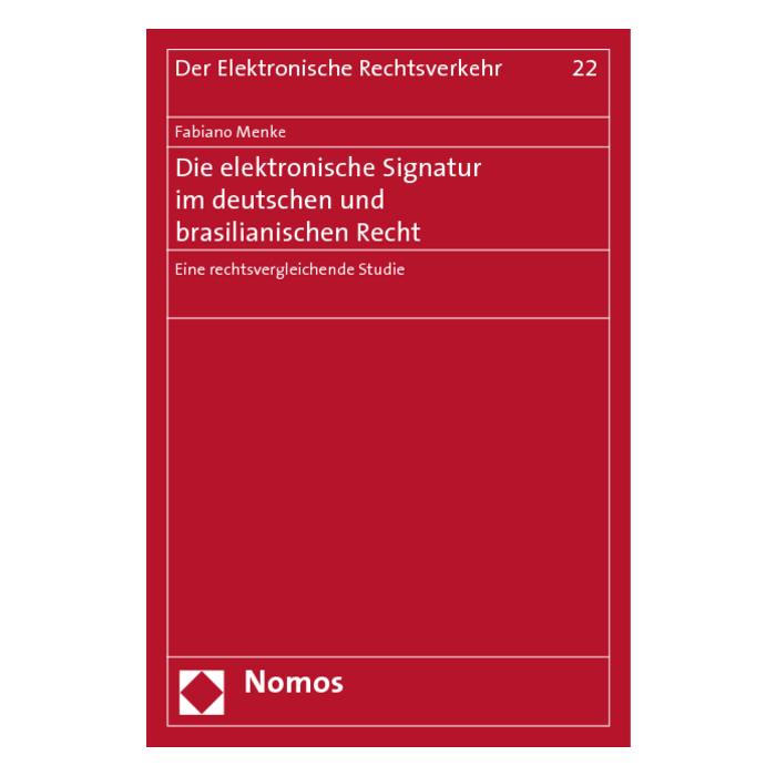 Die elektronische Signatur im deutschen und brasilianischen Recht Die elektronische Signatur im deutschen und brasilianischen Recht