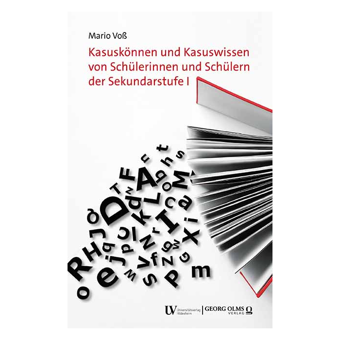 Kasuskönnen und Kasuswissen von Schülerinnen und Schülern der Sekundarstufe I Kasuskönnen und Kasuswissen von Schülerinnen und Schülern der Sekundarstufe I