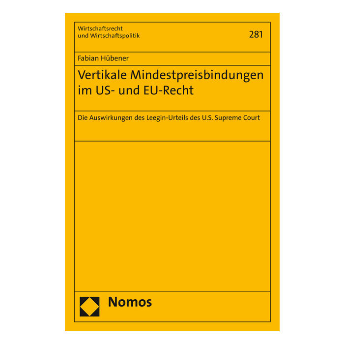 Vertikale Mindestpreisbindungen im US- und EU-Recht Vertikale Mindestpreisbindungen im US- und EU-Recht