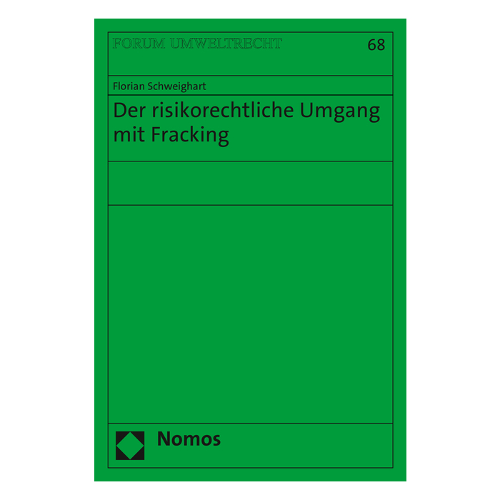 Der risikorechtliche Umgang mit Fracking Der risikorechtliche Umgang mit Fracking