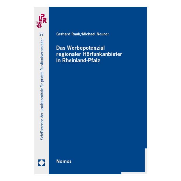 Das Werbepotenzial regionaler Hörfunkanbieter in Rheinland Pfalz Das Werbepotenzial regionaler Hörfunkanbieter in Rheinland Pfalz