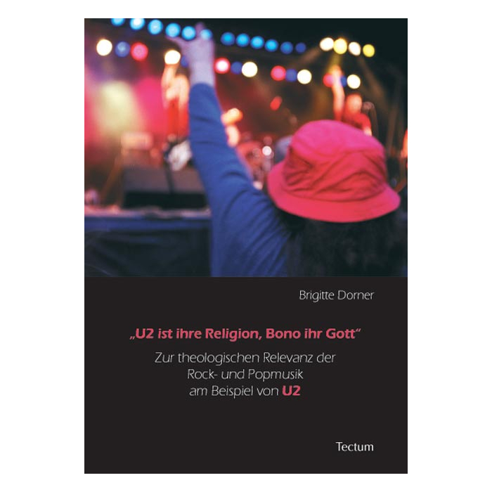 "U2 ist ihre Religion, Bono ihr Gott" "U2 ist ihre Religion, Bono ihr Gott"