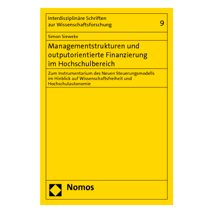 Managementstrukturen und outputorientierte Finanzierung im Hochschulbereich Managementstrukturen und outputorientierte Finanzierung im Hochschulbereich