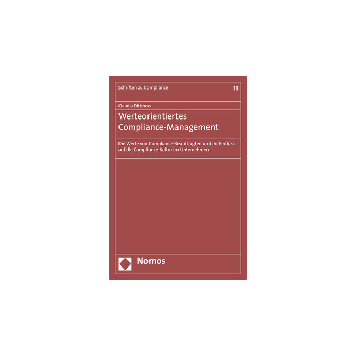 Werteorientiertes Compliance-Management Werteorientiertes Compliance-Management