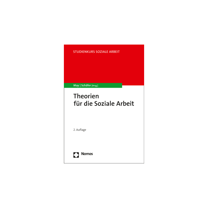 Theorien für die Soziale Arbeit Theorien für die Soziale Arbeit