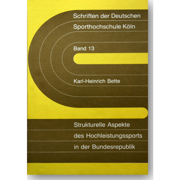 Strukturelle Aspekte des Hochleistungssports in der Bundesrepublik Strukturelle Aspekte des Hochleistungssports in der Bundesrepublik