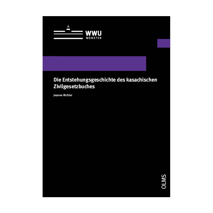 Die Entstehungsgeschichte des kasachischen Zivilgesetzbuches Die Entstehungsgeschichte des kasachischen Zivilgesetzbuches