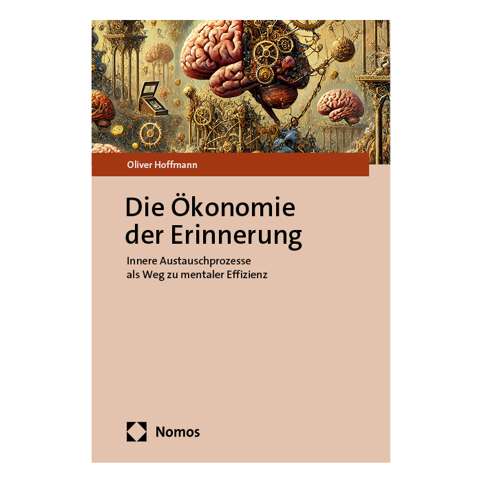 Die Ökonomie der Erinnerung Die Ökonomie der Erinnerung