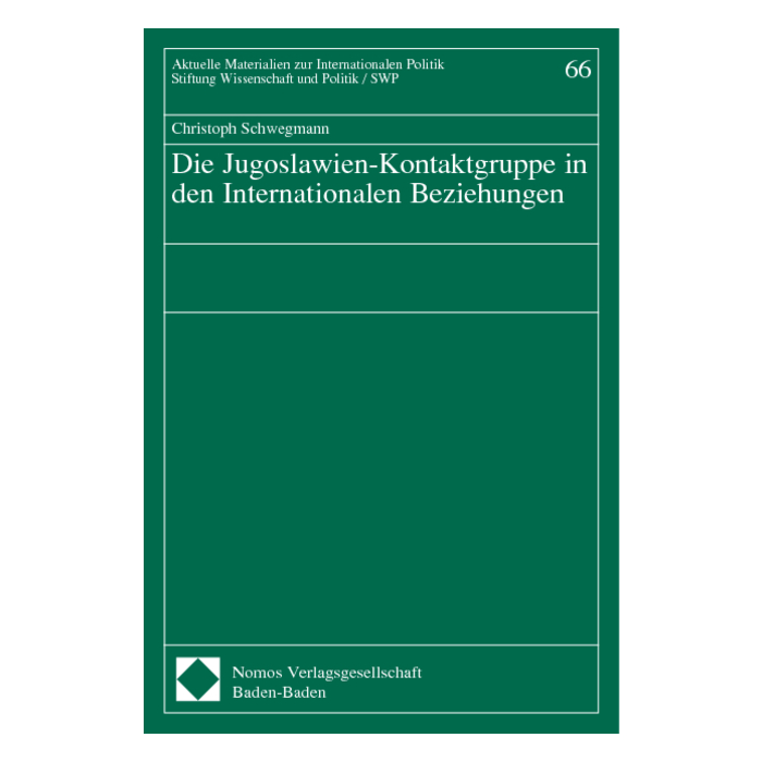 Die Jugoslawien-Kontaktgruppe in den Internationalen Beziehungen Die Jugoslawien-Kontaktgruppe in den Internationalen Beziehungen