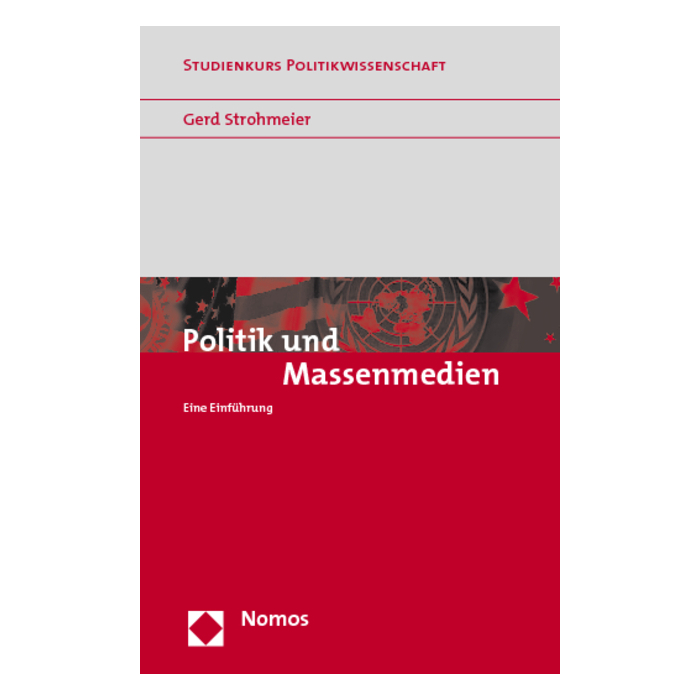 Politik und Massenmedien Politik und Massenmedien