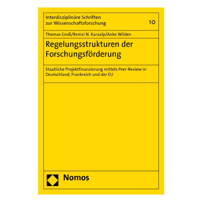Regelungsstrukturen der Forschungsförderung Regelungsstrukturen der Forschungsförderung