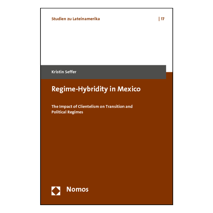 Regime-Hybridity in Mexico Regime-Hybridity in Mexico