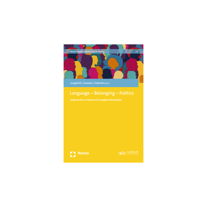 Language – Belonging – Politics Language – Belonging – Politics