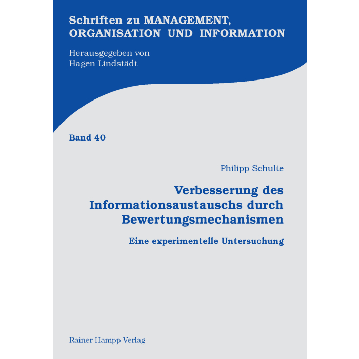 Verbesserung des Informationsaustauschs durch Bewertungsmechanismen Verbesserung des Informationsaustauschs durch Bewertungsmechanismen