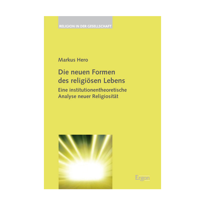 Die neuen Formen des religiösen Lebens Die neuen Formen des religiösen Lebens