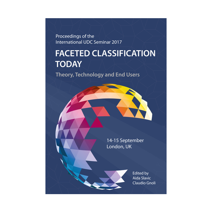 Faceted Classification Today Faceted Classification Today