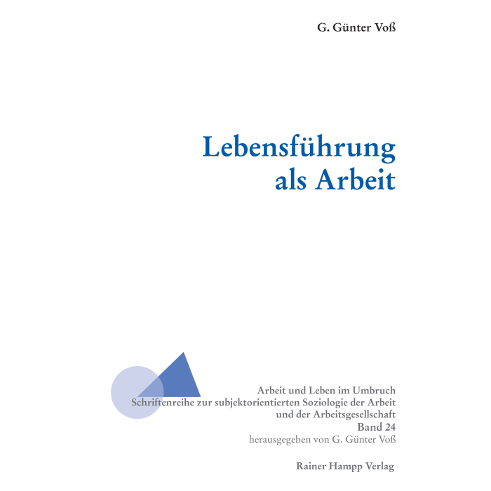 Lebensführung als Arbeit Lebensführung als Arbeit
