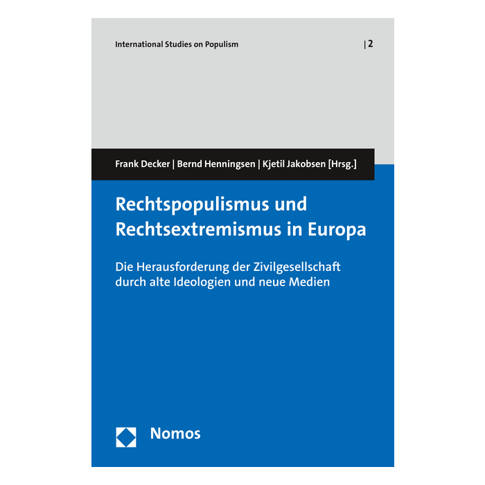 Rechtspopulismus und Rechtsextremismus in Europa Rechtspopulismus und Rechtsextremismus in Europa