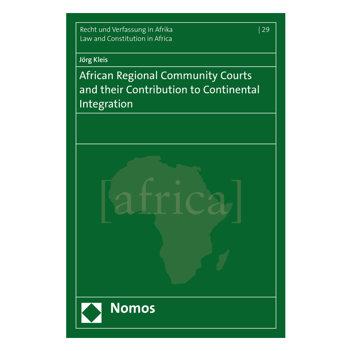 African Regional Community Courts and their Contribution to Continental Integration African Regional Community Courts and their Contribution to Continental Integration