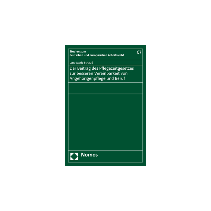 Der Beitrag des Pflegezeitgesetzes zur besseren Vereinbarkeit von Angehörigenpflege und Beruf Der Beitrag des Pflegezeitgesetzes zur besseren Vereinbarkeit von Angehörigenpflege und Beruf