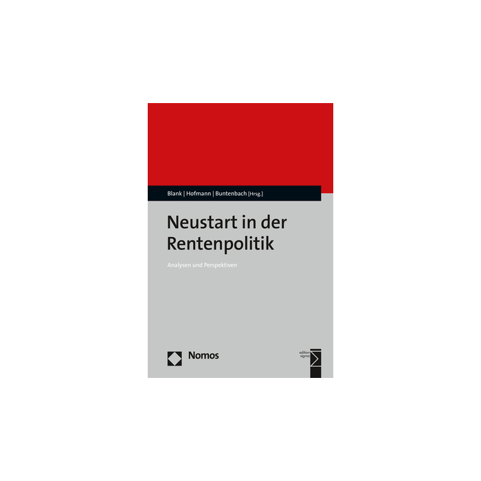 Neustart in der Rentenpolitik Neustart in der Rentenpolitik