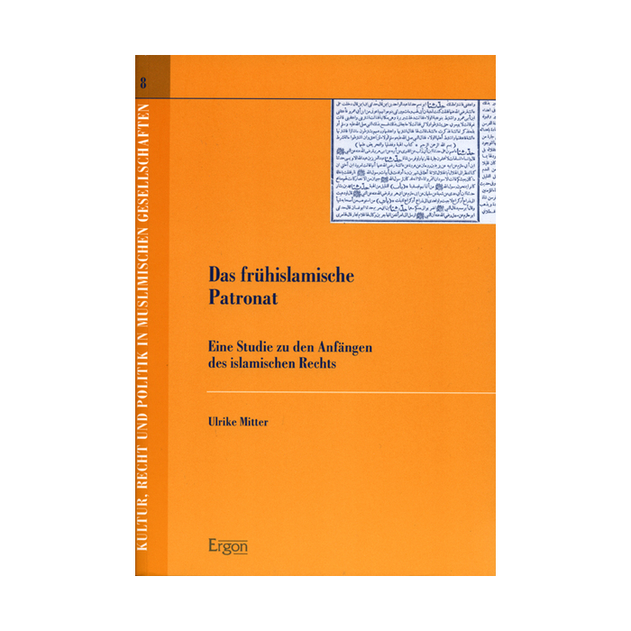 Das frühislamische Patronat Das frühislamische Patronat
