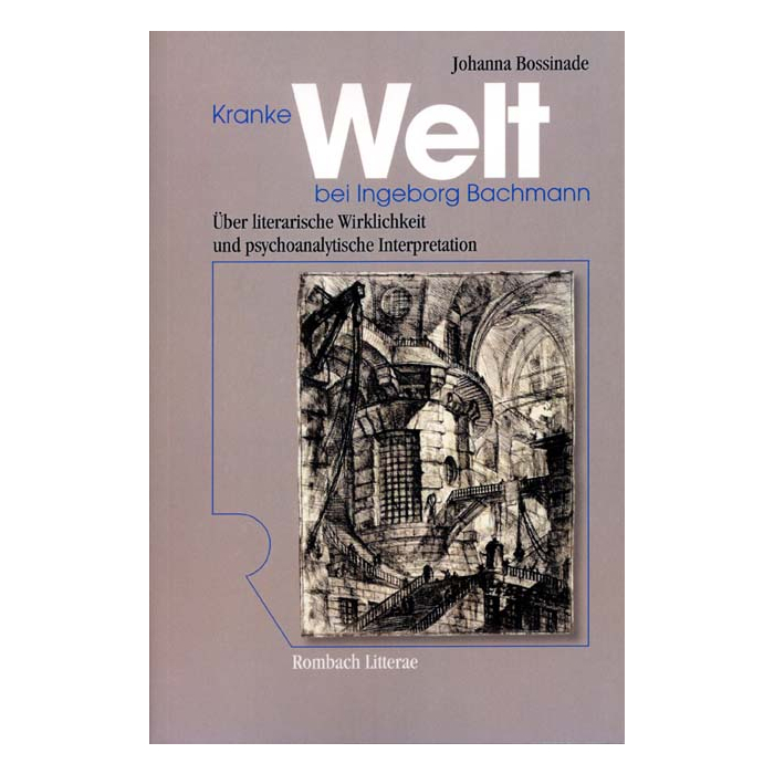 Kranke Welt bei Ingeborg Bachmann Kranke Welt bei Ingeborg Bachmann