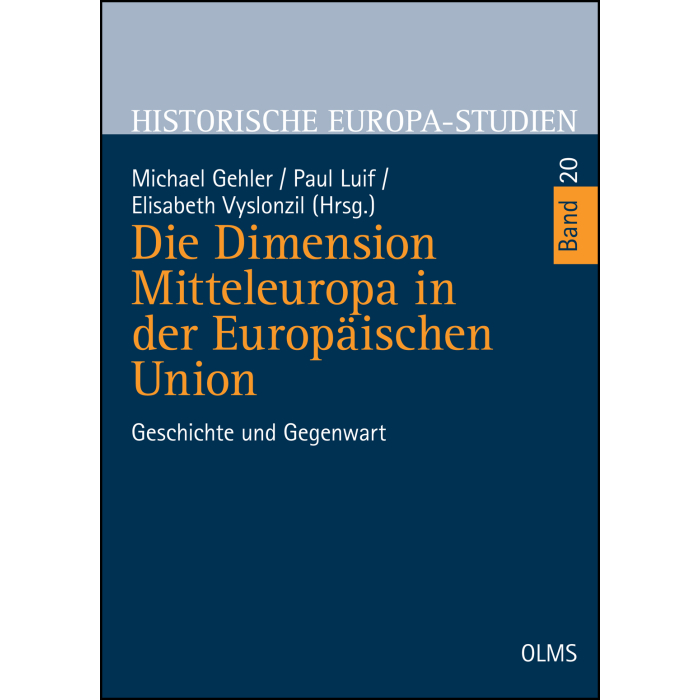 Die Dimension Mitteleuropa in der Europäischen Union Die Dimension Mitteleuropa in der Europäischen Union
