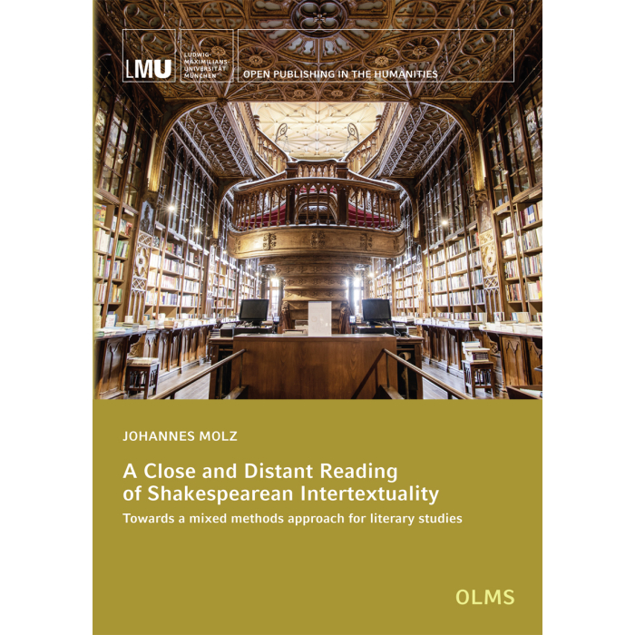 A Close and Distant Reading of Shakespearean Intertextuality A Close and Distant Reading of Shakespearean Intertextuality