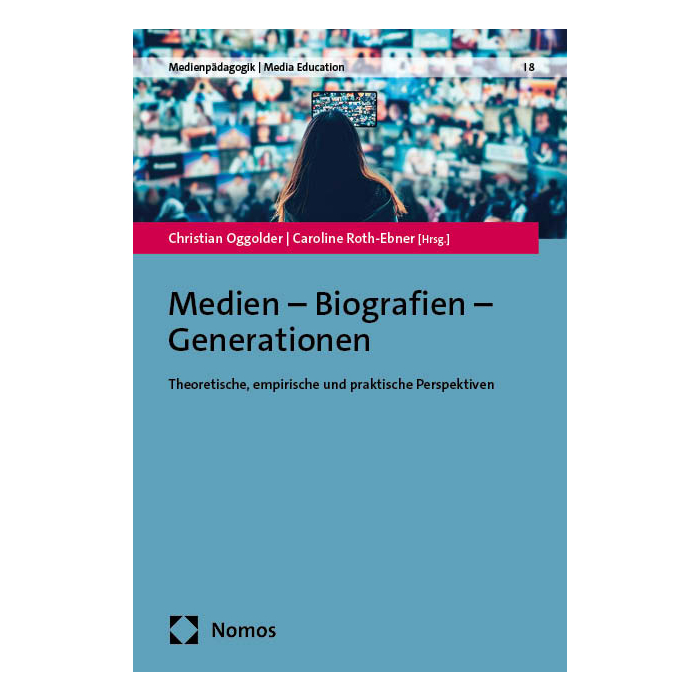 Medien – Biografien – Generationen Medien – Biografien – Generationen