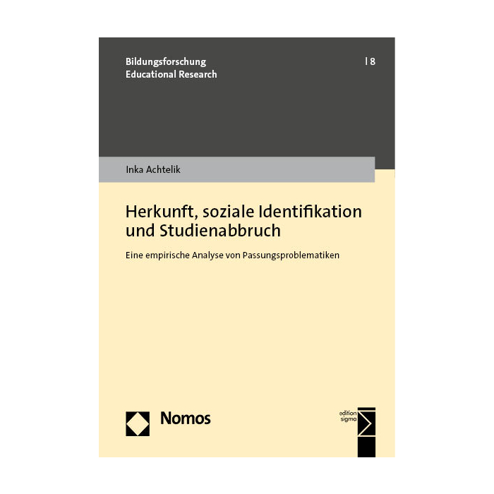 Herkunft, soziale Identifikation und Studienabbruch Herkunft, soziale Identifikation und Studienabbruch